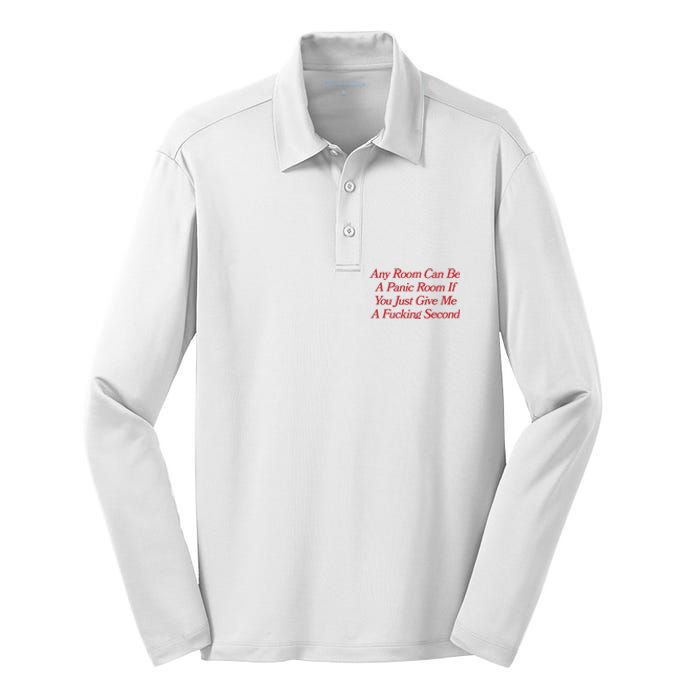 Any Room Can Be A Panic Room If You Just Give Me A Fucking Second Silk Touch Performance Long Sleeve Polo