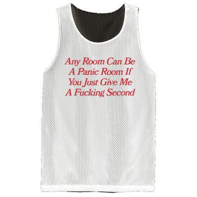 Any Room Can Be A Panic Room If You Just Give Me A Fucking Second Mesh Reversible Basketball Jersey Tank