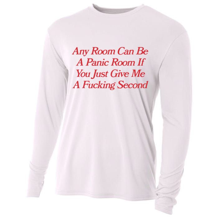 Any Room Can Be A Panic Room If You Just Give Me A Fucking Second Cooling Performance Long Sleeve Crew