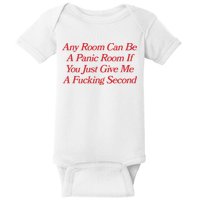 Any Room Can Be A Panic Room If You Just Give Me A Fucking Second Baby Bodysuit