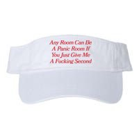 Any Room Can Be A Panic Room If You Just Give Me A Fucking Second Visor