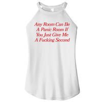 Any Room Can Be A Panic Room If You Just Give Me A Fucking Second Women's Perfect Tri Rocker Tank