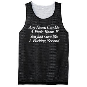 Any Room Can Be A Panic Room If You Just Give Me A Fucking Mesh Reversible Basketball Jersey Tank