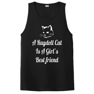 A Ragdoll Cat Is A Girl's Best Friend Christmas Gift Mothers Day Pet Cat Friend PosiCharge Competitor Tank