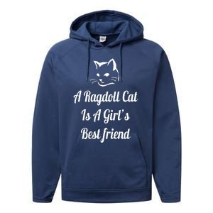 A Ragdoll Cat Is A Girl's Best Friend Christmas Gift Mothers Day Pet Cat Friend Performance Fleece Hoodie