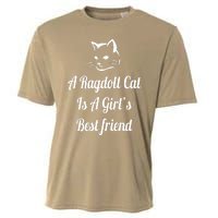 A Ragdoll Cat Is A Girl's Best Friend Christmas Gift Mothers Day Pet Cat Friend Cooling Performance Crew T-Shirt