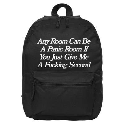 Any Room Can Be A Panic Room If You Just Give Me A Fucking 16 in Basic Backpack