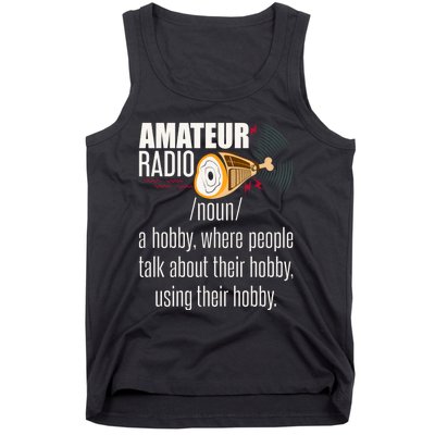 Amateur Radio Definition Gift Ham Radio Operator Enthusiast Gift Tank Top