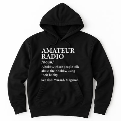 Amateur Radio Definition Hobby Funny Ham Radio Operator Hoodie