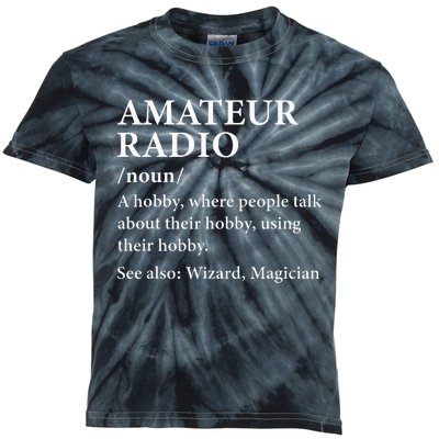 Amateur Radio Definition Hobby Funny Ham Radio Operator Kids Tie-Dye T-Shirt