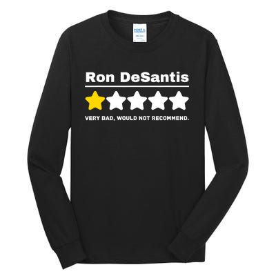 Anti-GOP Ron DeSantis Political Humor Funny Tall Long Sleeve T-Shirt