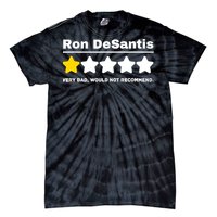 Anti-GOP Ron DeSantis Political Humor Funny Tie-Dye T-Shirt