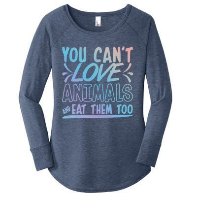 Animal Rights Design Nimal Lover Gift You Can't Love Gift Women's Perfect Tri Tunic Long Sleeve Shirt