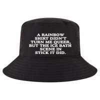 A Rainbow Didnt Turn Me Queer But The Ice Bath Scene In Stick It Did Cool Comfort Performance Bucket Hat