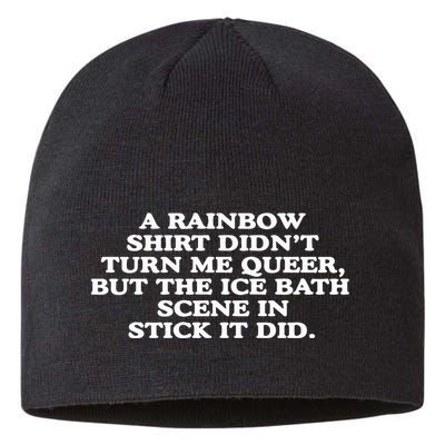 A Rainbow Didnt Turn Me Queer But The Ice Bath Scene In Stick It Did Sustainable Beanie