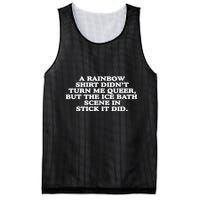 A Rainbow Didnt Turn Me Queer But The Ice Bath Scene In Stick It Did Mesh Reversible Basketball Jersey Tank
