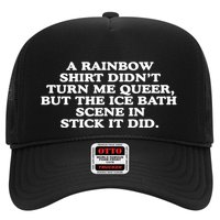 A Rainbow Didnt Turn Me Queer But The Ice Bath Scene In Stick It Did Trucker Hat