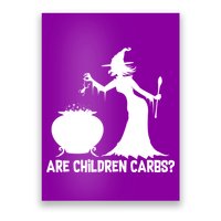 Are Children Carbs? Witch Poster