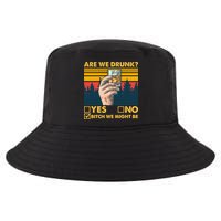 Are We Drunk? Yes No B*tch We Might Be Cool Comfort Performance Bucket Hat
