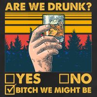 Are We Drunk? Yes No B*tch We Might Be Golf Towel