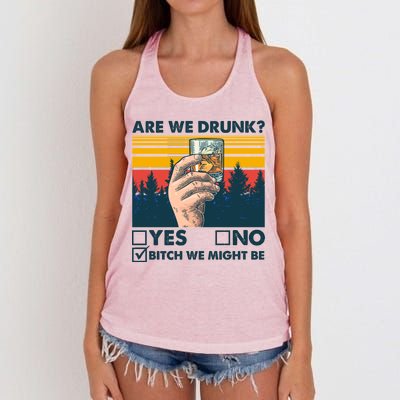 Are We Drunk? Yes No B*tch We Might Be Women's Knotted Racerback Tank