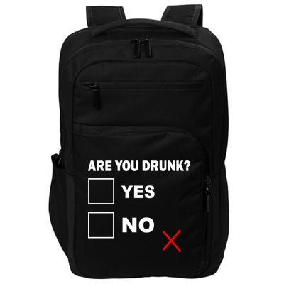 Are You Drunk? Yes or No Impact Tech Backpack