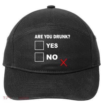 Are You Drunk? Yes or No 7-Panel Snapback Hat