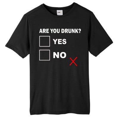 Are You Drunk? Yes or No Tall Fusion ChromaSoft Performance T-Shirt