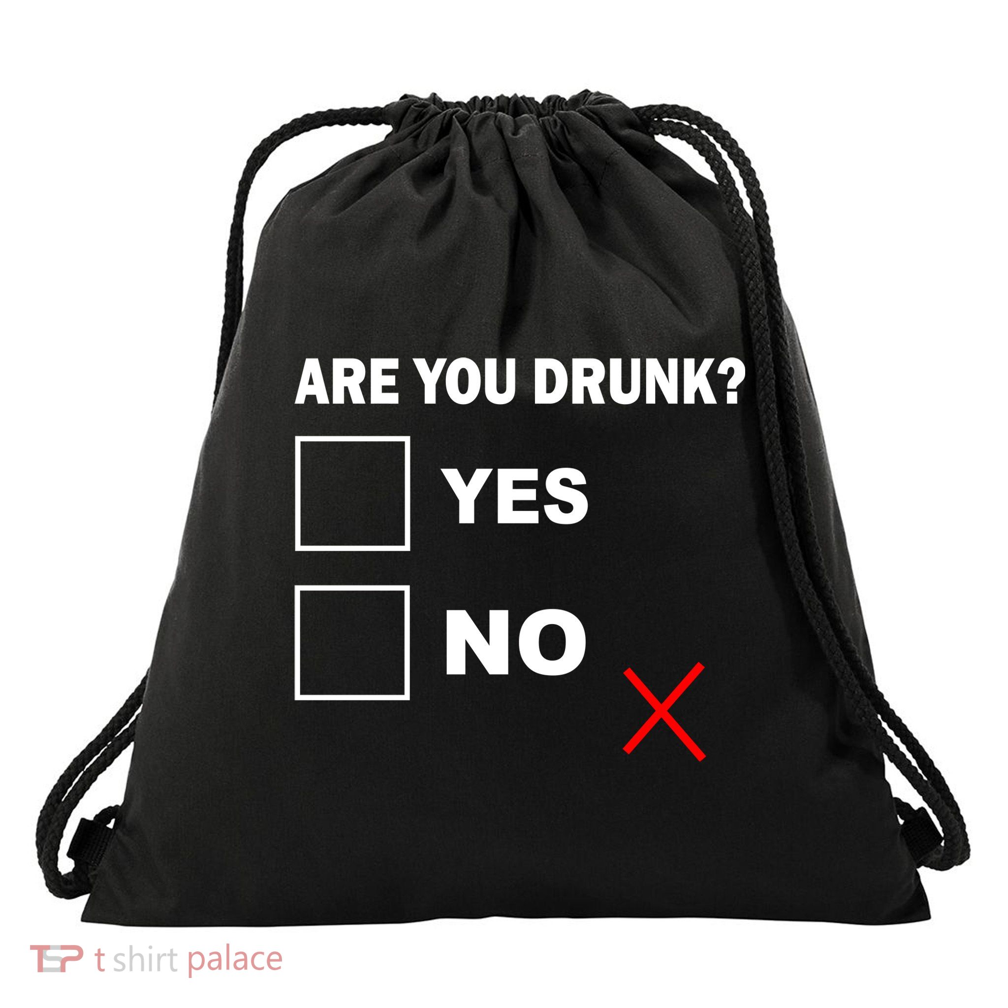 Are You Drunk? Yes or No Drawstring Bag
