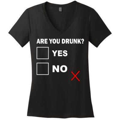 Are You Drunk? Yes or No Women's V-Neck T-Shirt