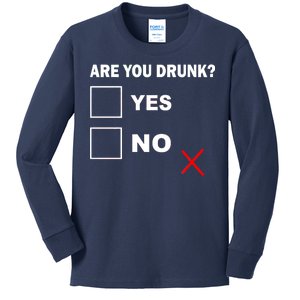 Are You Drunk? Yes or No Kids Long Sleeve Shirt