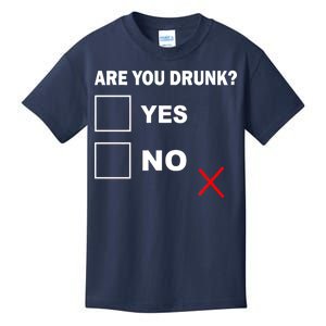 Are You Drunk? Yes or No Kids T-Shirt