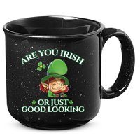 Are You Irish or Just Good Looking Leprechaun 15oz Campfire Ceramic Mug