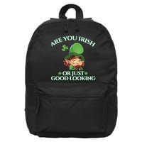 Are You Irish or Just Good Looking Leprechaun 16 in Basic Backpack