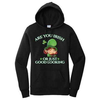 Are You Irish or Just Good Looking Leprechaun Women's Pullover Hoodie