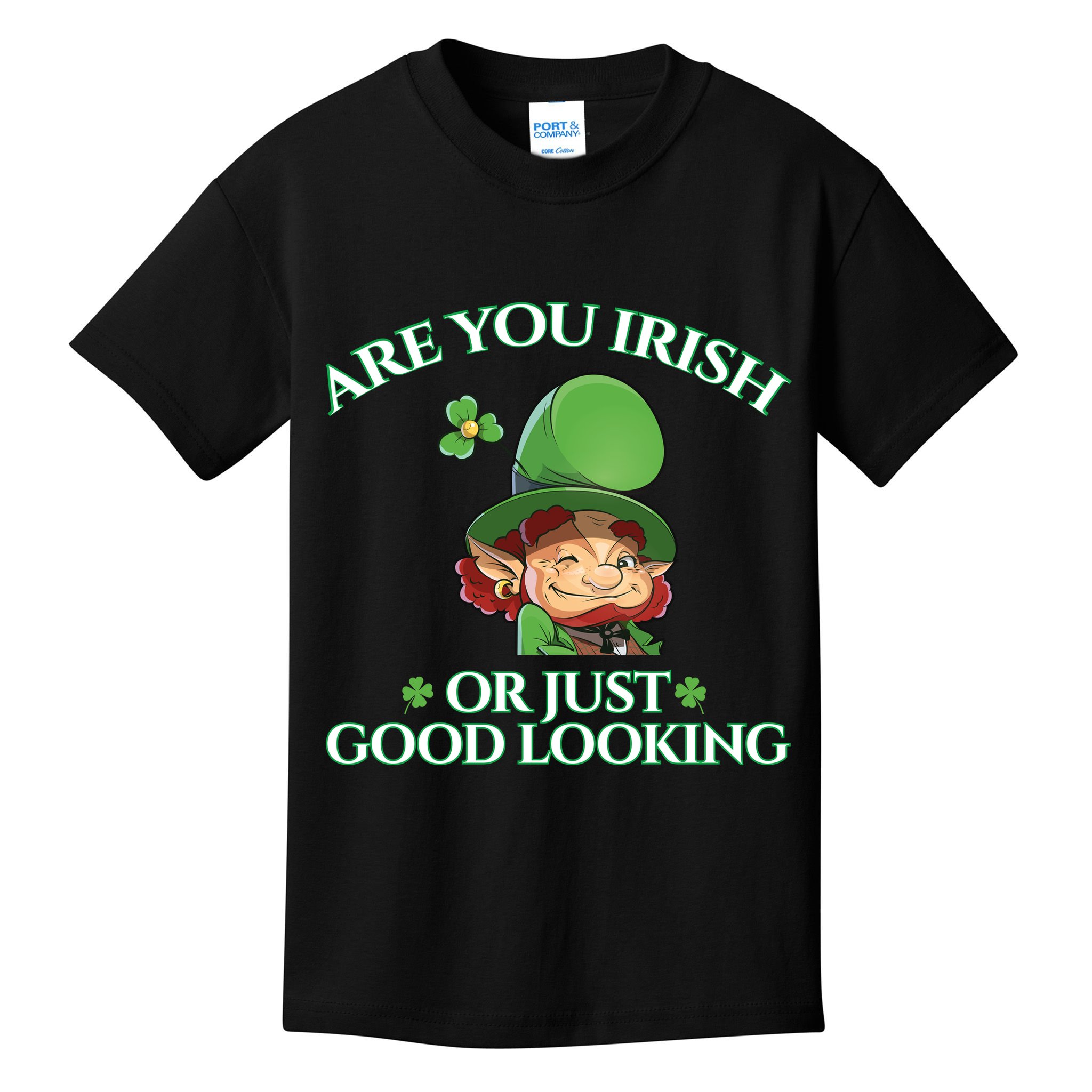 Are You Irish or Just Good Looking Leprechaun Kids T-Shirt