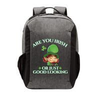 Are You Irish or Just Good Looking Leprechaun Vector Backpack