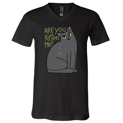 Are You Kitten Me V-Neck T-Shirt