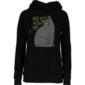 Are You Kitten Me Womens Funnel Neck Pullover Hood