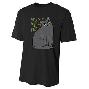 Are You Kitten Me Performance Sprint T-Shirt