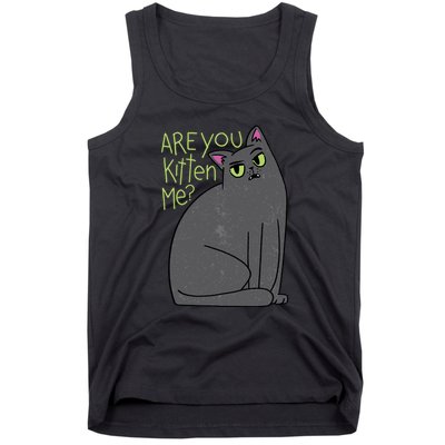 Are You Kitten Me Tank Top