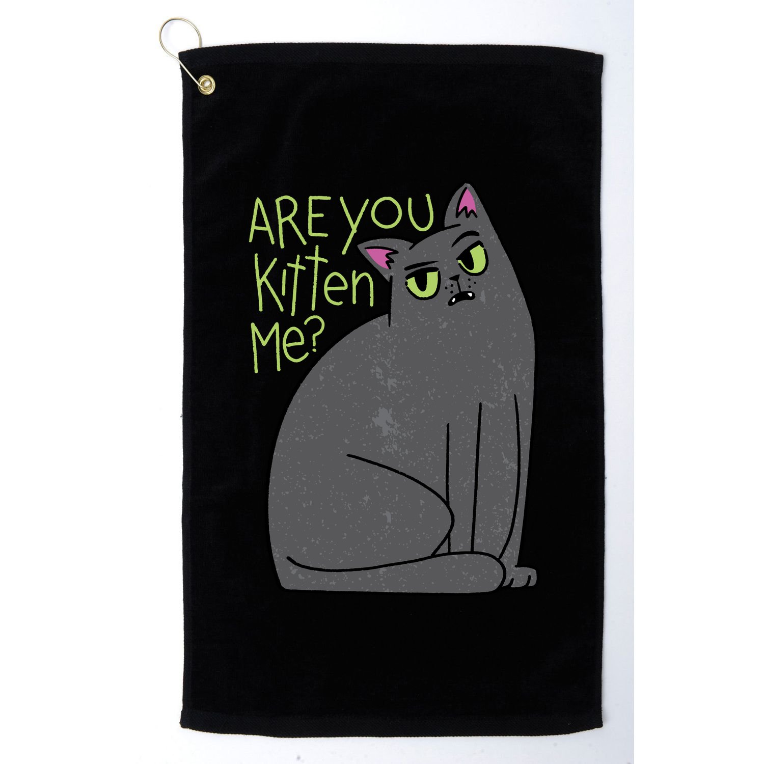 Are You Kitten Me Golf Towel