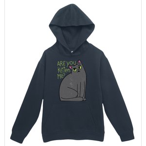 Are You Kitten Me Urban Pullover Hoodie