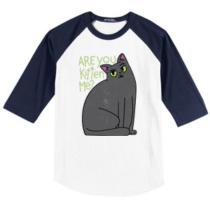 Are You Kitten Me Baseball Sleeve Shirt