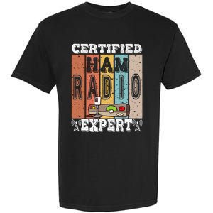 Amateur Radio Expert & Ham Radio Operator Garment-Dyed Heavyweight T-Shirt