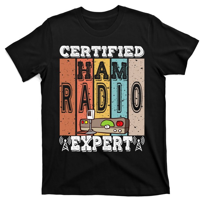 Amateur Radio Expert & Ham Radio Operator T-Shirt