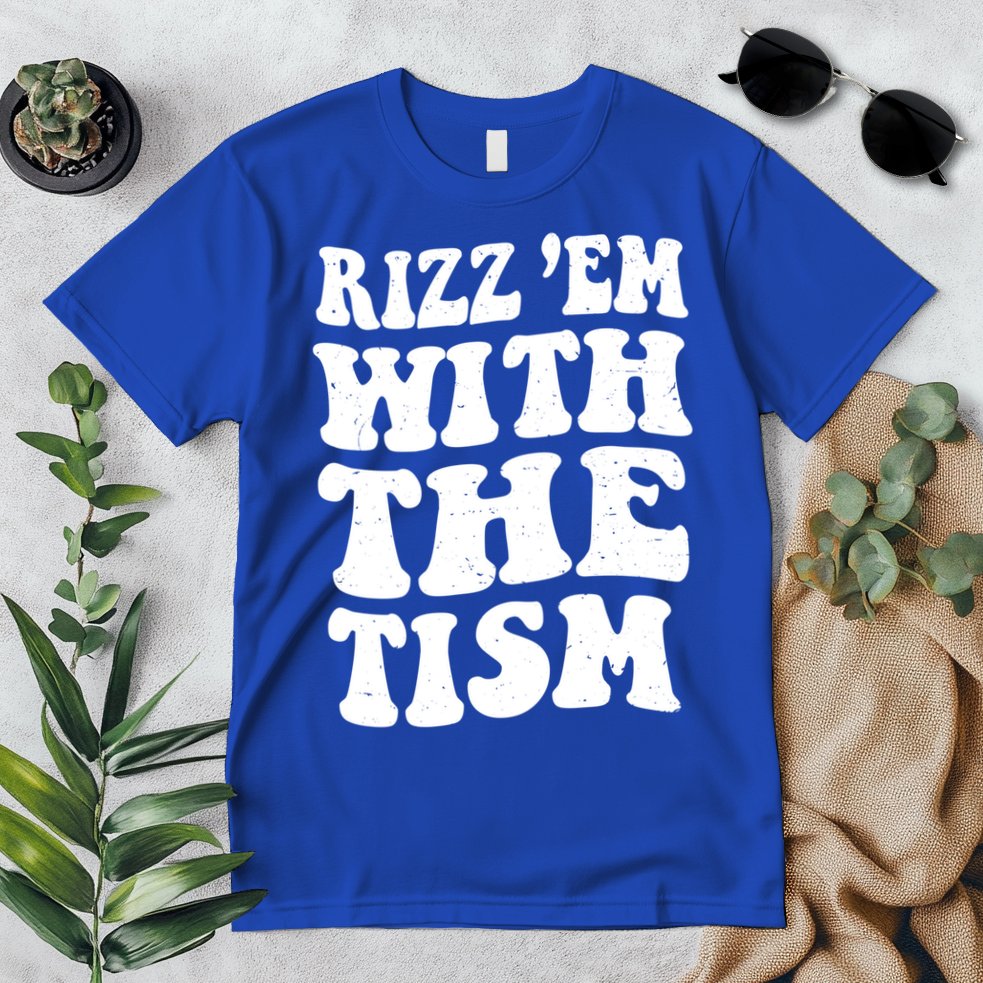 Autism Rizz Em With The Tism Funny Autistic Meme Groovy Cool Gift Premium T-Shirt