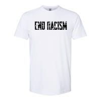 Anti Racism End Racism Tee Softstyle CVC T-Shirt