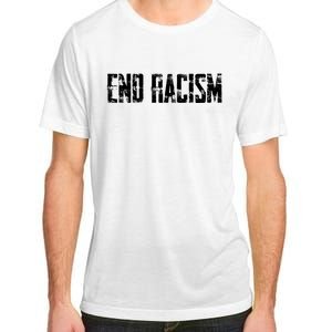 Anti Racism End Racism Tee Adult ChromaSoft Performance T-Shirt