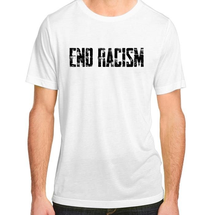 Anti Racism End Racism Tee Adult ChromaSoft Performance T-Shirt